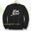 team jesus Sweatshirt