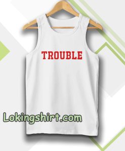 trouble unisex ringer tanktop