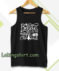 Belive in the magic of Chrismast Tanktop