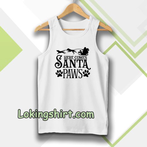 Here Comes Santa Paws Tanktop