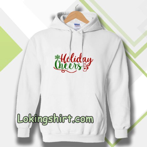 Holiday Cheers Christmas Day Hoodie