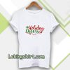 Holiday Cheers Christmas Day T-shirt