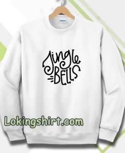 Jingle Bells Sweatshirt