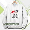 Meowy christmas Sweatshirt