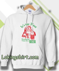 Santa Claus It's the most Wonderful Time for a Beer Christmas Hoodie