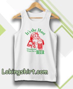 Santa Claus It's the most Wonderful Time for a Beer Christmas Tanktop