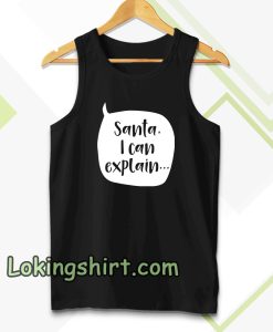 Santa I Can Explain Kids Christmas T Shirt by Lovetree Design Tanktop