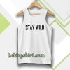 Stay Wild Tanktop