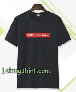 100% That Bitch Box Logo T-Shirt TPKJ3
