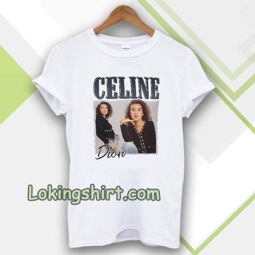 Celine Dion 90’s T-Shirt TPKJ3