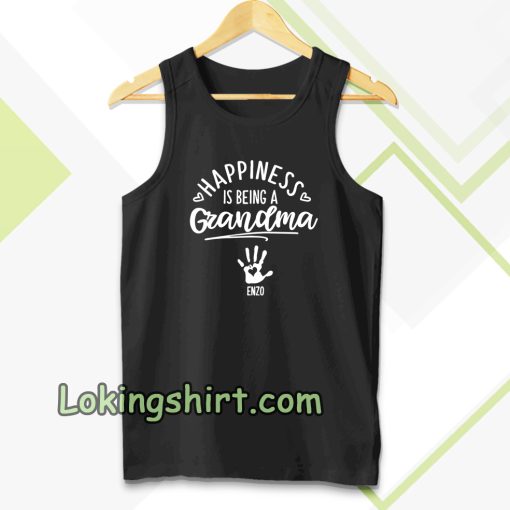 Happiness Grandma Tanktop (by request hand plus name) TPKJ3