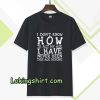 I Don't Know How To Act T-Shirt TPKJ3