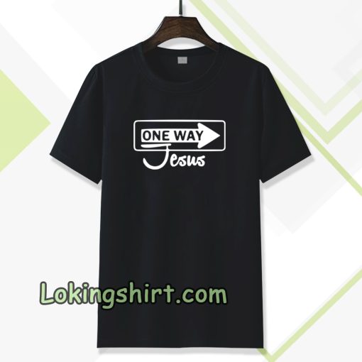 One Way Jesus Christian T-shirt TPKJ3