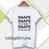 Snape Snape Severus Snape Dumbledore T Shirt TPKJ3