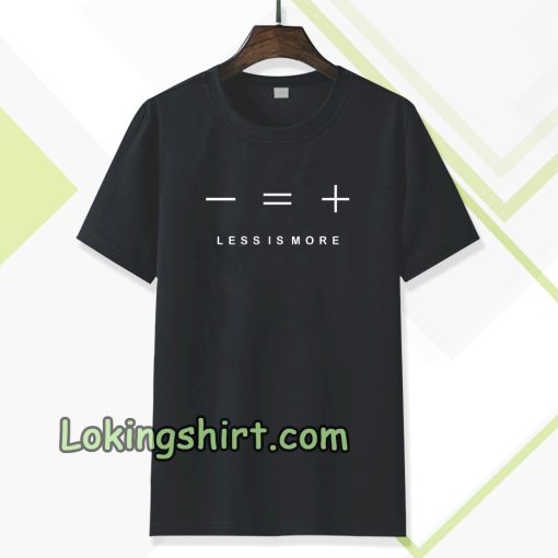 less is more Black t-shirt TPKJ3