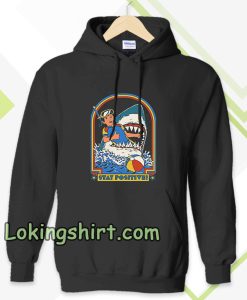 Funny Stay Positive Shark Attack Retro Comedy hoodie TPKJ3