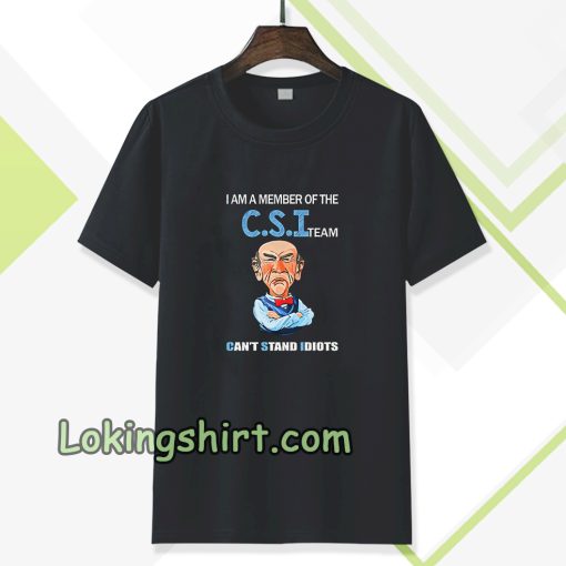 Jeff Dunham Walter I Am a Member Of The CSI T Shirt TPKJ3