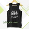 just a good mom with a hood playlist Tanktop TPKJ3