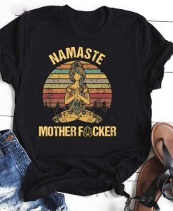 Namaste Motherfucker Tee TPKJ3