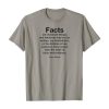 Facts are stubborn things T-shirt SD