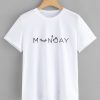 MONDAY Letter Print T-SHIRT SD